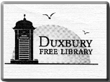 Link to Duxbury Free Library Home Page